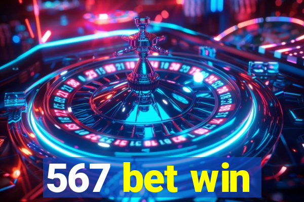 567 bet win